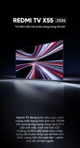 1_tivi Xiaomi Redmi X55 Miniled Ram 2026